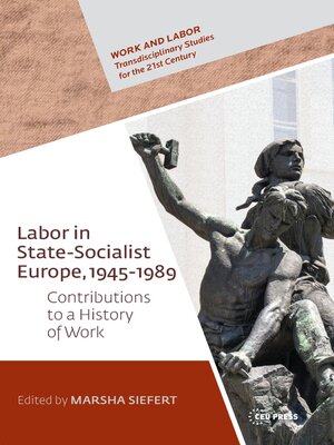 cover image of Labor in State-Socialist Europe, 1945–1989